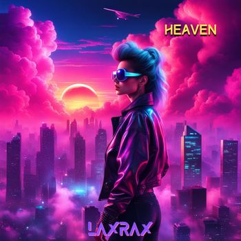 Heaven - Laxrax
